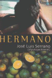 Hermano, de Serrano (elputojacktwist), José Luis | portada del libro