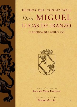 HECHOS DEL CONDESTABLE DON MIGUEL LUCAS DE IRANZO, de Mata Carriazo, Juan de | portada del libro