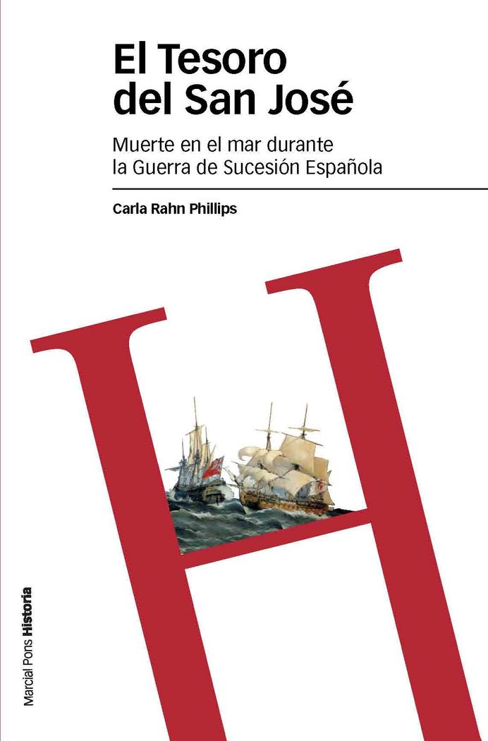 TESORO DEL "SAN JOSÉ", EL, de Rahn Phillips, Carla | portada del libro