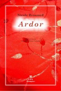 Ardor, de Nicole Brossard | portada del libro