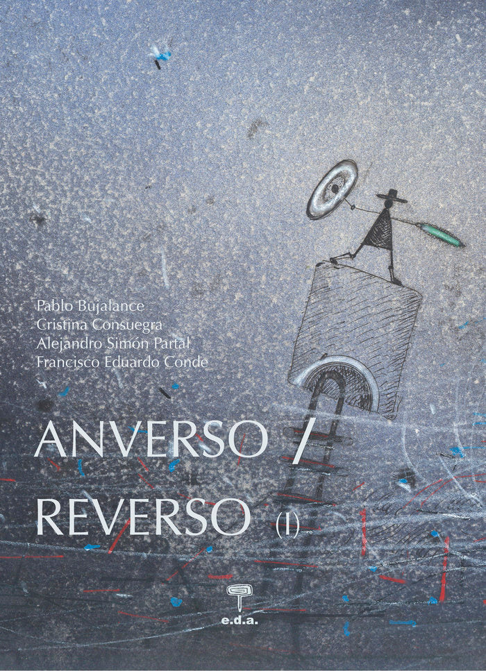 Anverso/Reverso I, de Bujalance Gutierrez, Pablo | portada del libro
