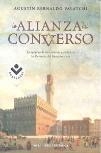La alianza del converso, de Bernaldo Palatchi, Agustín | portada del libro