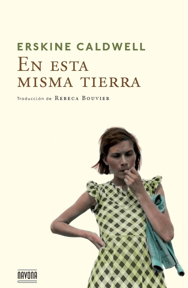 En esta misma tierra, de Caldwell, Erskine | portada del libro