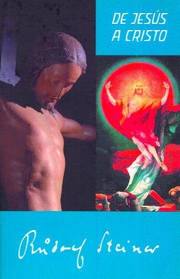 De Jesús a Cristo, de Steiner, Rudolf | portada del libro