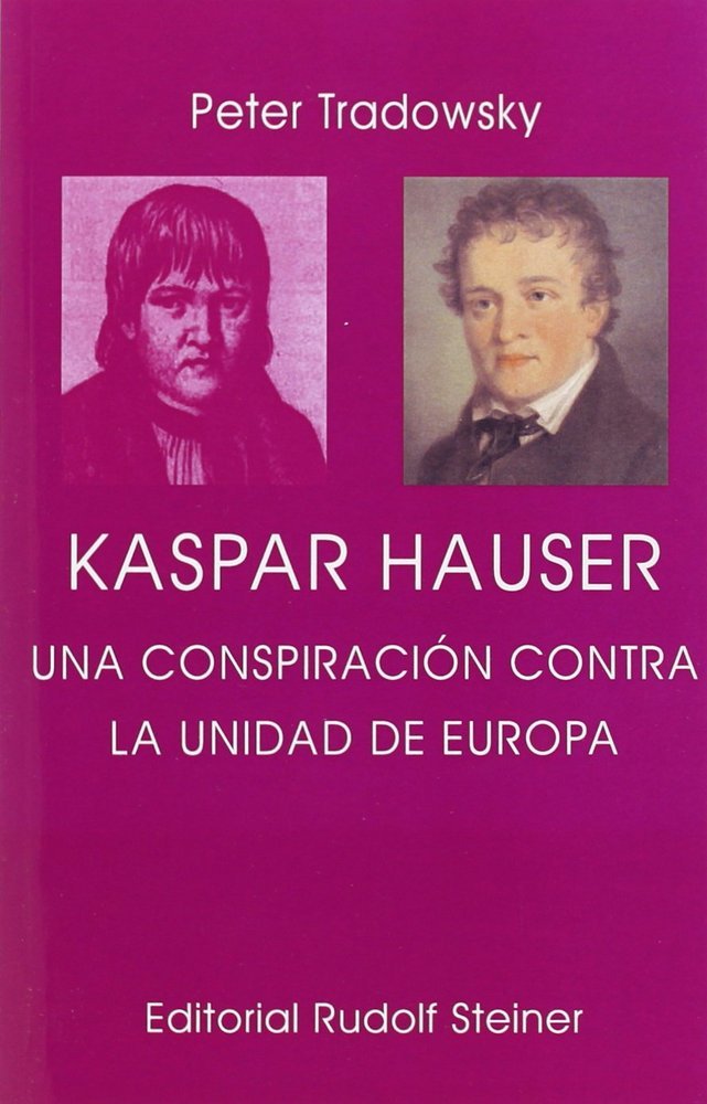 Kaspar Hauser, de Tradowsky, Peter | portada del libro