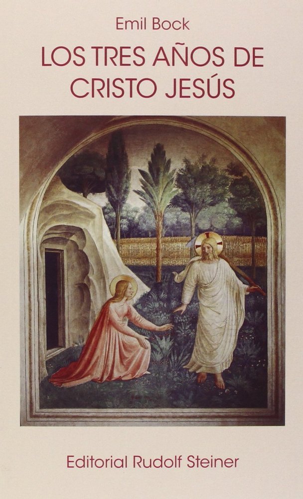 Los tres años de Cristo Jesús, de BOCK,EMIL | portada del libro