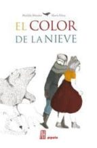 COLOR DE LA NIEVE,EL, de MATILDE MENDEZ | portada del libro