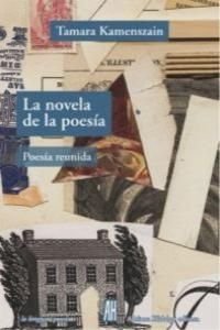 La novela de la poesía, de Kamenszain, Tamara | portada del libro