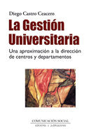 La gestión universitaria, de Castro Ceacero, Diego | portada del libro