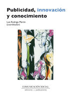 Publicidad, innovación y conocimiento, de Rodrigo Martín, Luis | portada del libro