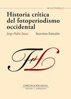 Historia crítica del fotoperiodismo occidental, de Sousa, Jorge Pedro | portada del libro