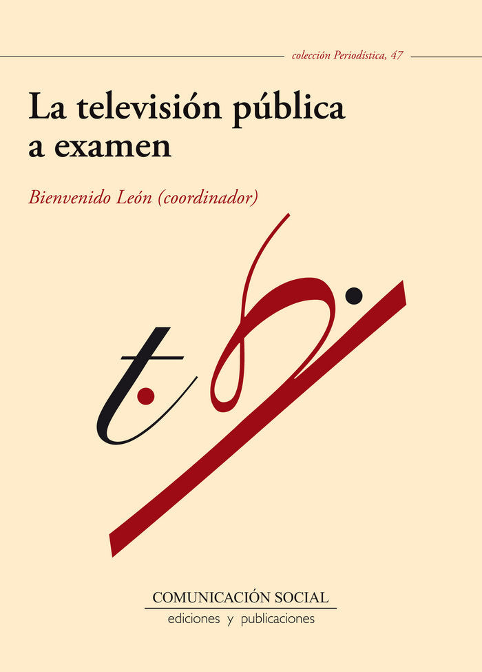 La televisión pública a examen, de León Anguiano, Bienvenido | portada del libro