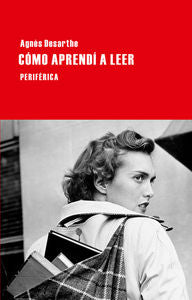 Cómo aprendí a leer, de Desarthe, Agnès | portada del libro