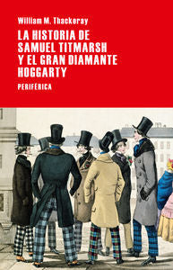 La historia de Samuel Titmarsh y el gran diamante Hoggarty, de Thackeray, William M. | portada del libro