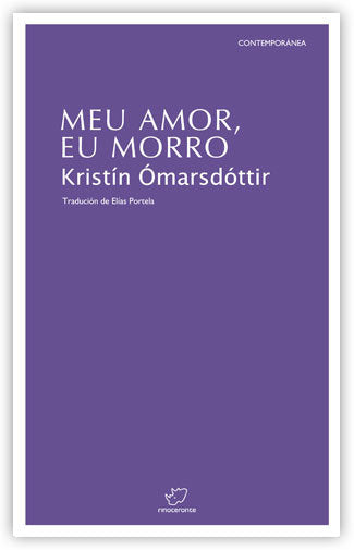 Meu amor, eu morro, de Ómarsdóttir, Kristín | portada del libro