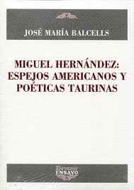 MIGUEL HERNáNDEZ, de BALCELLS, JOSé MARíA | portada del libro
