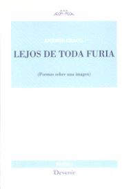 LEJOS DE TODA FURIA, de GRACIA CASELLES, ANTONIO | portada del libro