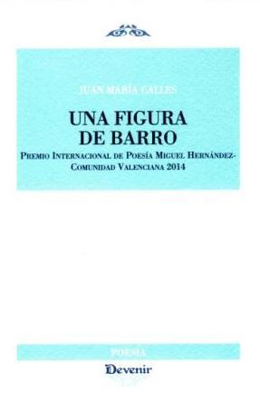 UNA FIGURA DE BARRO, de CALLES | portada del libro