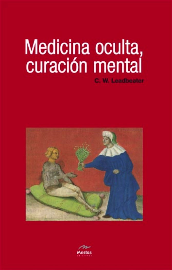 Medicina Oculta, Curación Mental, de Leadbeater, C. W. | portada del libro