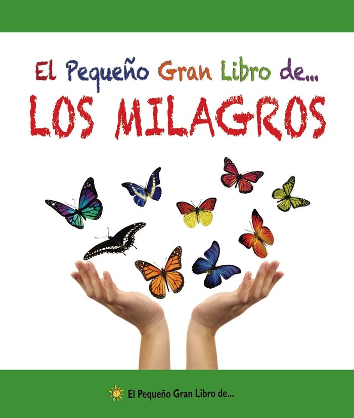 El pequeño gran libro de... Los milagros, de Mestas Ediciones. S.L. | portada del libro