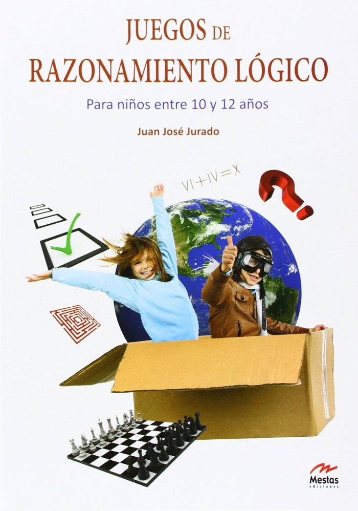 JUEGOS DE RAZONAMIENTO LOGICO (PARA NIÑOS DE 10 A 12 AÑOS), de JURADO | portada del libro