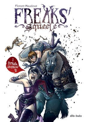 Freaks' Squeele 1, de Maudoux, Florent | portada del libro