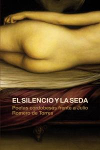 El silencio y la seda, de Castro MuÀoz, Juana | portada del libro