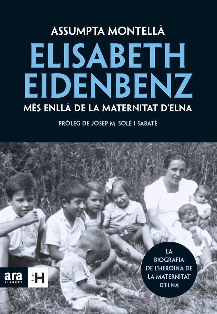 Elisabeth Eidenbenz: més enllà de la Maternitat d'Elna, de Montellà i Carlos, Assumpta | portada del libro