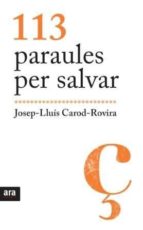 113 paraules per salvar, de Josep-Lluís Carod-Rovira | portada del libro