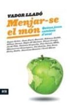 Menjar-se el món, de VADOR LLADO | portada del libro