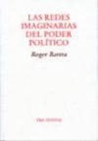 REDES IMAGINARIAS DEL PODER POLITICO PT-1038, de Roger Bartra | portada del libro