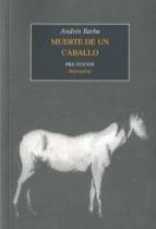 MUERTE DE UN CABALLO PT-1112, de Andrés Barba | portada del libro