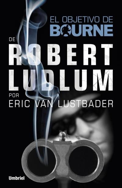 El objetivo de Bourne, de Van Lustbader, Eric | portada del libro