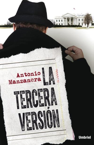 La tercera versión, de Manzanera, Antonio | portada del libro