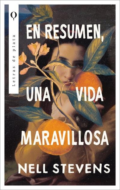 EN RESUMEN, UNA VIDA MARAVILLOSA, de STEVENS, NELL | portada del libro