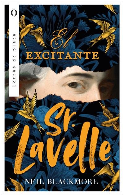 EL EXCITANTE SEÑOR LAVELLE, de BLACKMORE, NEIL | portada del libro
