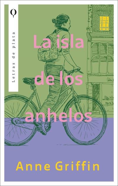 LA ISLA DE LOS ANHELOS, de GRIFFIN, ANNE | portada del libro