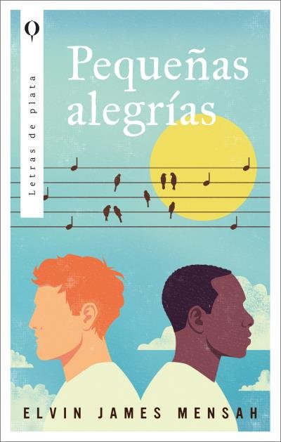 PEQUEÑAS ALEGRIAS, de MENSAH, ELVIN JAMES | portada del libro