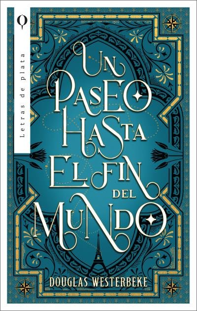 UN PASEO HASTA EL FIN DEL MUNDO, de WESTERBEKE, DOUG | portada del libro