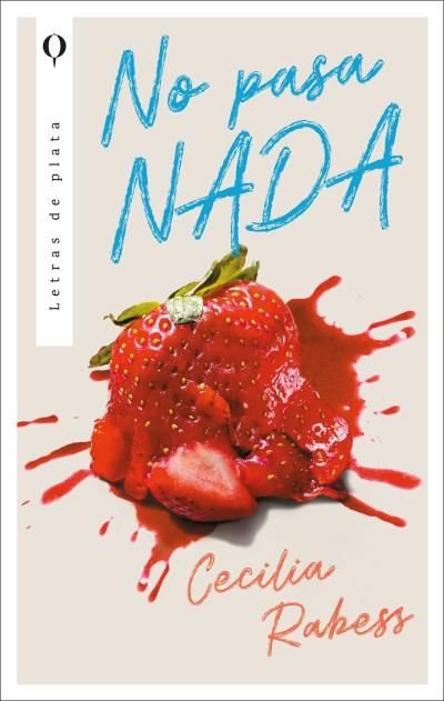 ¡NO PASA NADA!, de RABESS, CECILIA | portada del libro