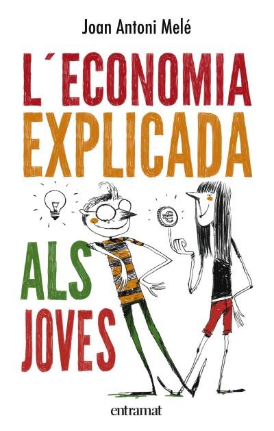 L'economia explicada als joves, de Melé | portada del libro