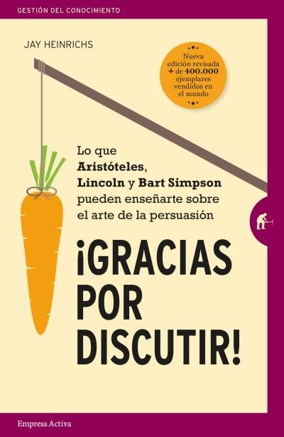 Gracias por discutir, de HEINRICHS | portada del libro