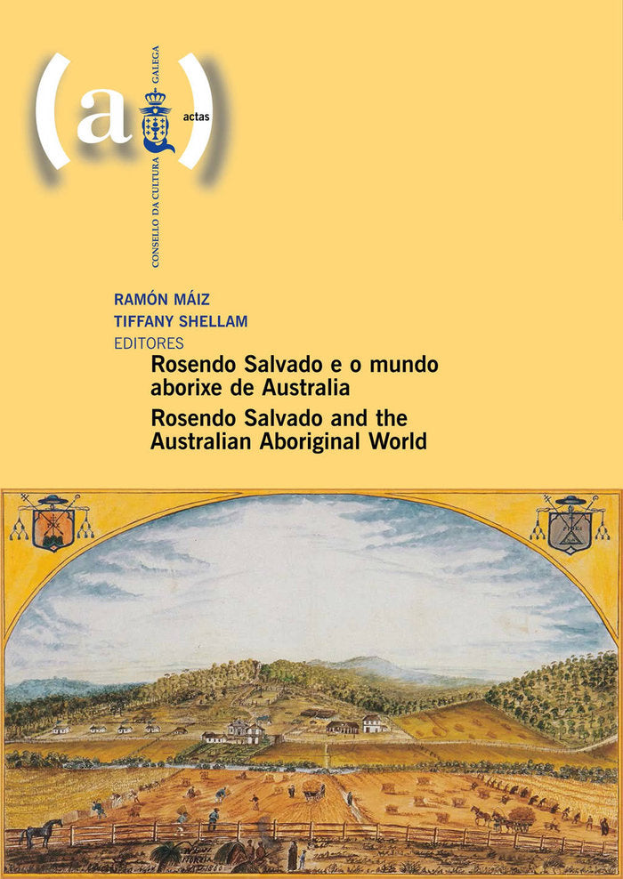Rosendo Salvado e o mundo aborixe de Australia = Rosendo Salvado and the Australian aboriginal world | portada del libro