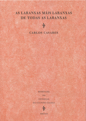 As laranxas máis laranxas de todas as laranxas, de Casares Mouriño | portada del libro