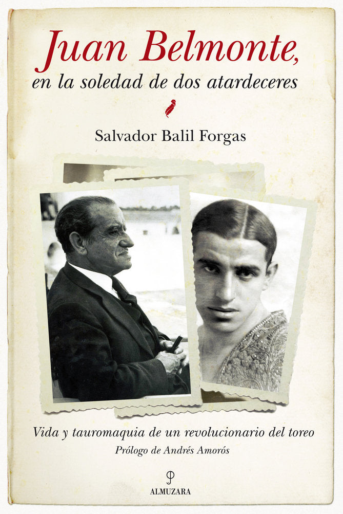 JUAN BELMONTE. EN LA SOLEDAD DE DOS ATARDECER, de Balil Forgas | portada del libro