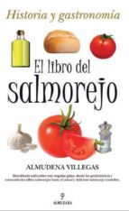 LIBRO DEL SALMOREJO, EL, de Almudena Villegas Becerril | portada del libro