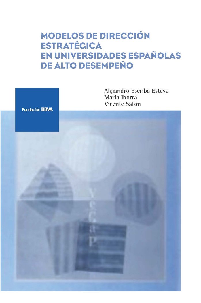 MODELOS DE DIRECCION ESTRATEGICA EN UNIVERSIDADES ESPAÑOLAS DE ALTO DESEMPEÑO, de VV.AA. | portada del libro