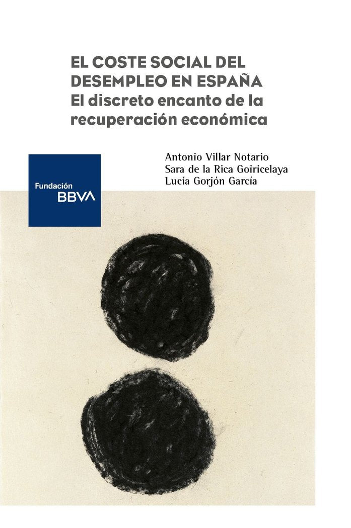 EL COSTE SOCIAL DEL DESEMPLEO EN ESPAÑA, de VILLAR, ANTONIO | portada del libro