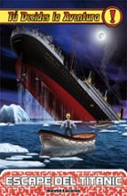 ESCAPE DEL TITANIC 9ヲED, de David Lozano | portada del libro