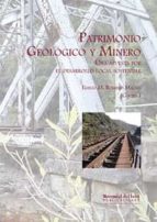 Patrimonio Geológico y Minero, de EMILIO M. ROMERO MACIAS | portada del libro